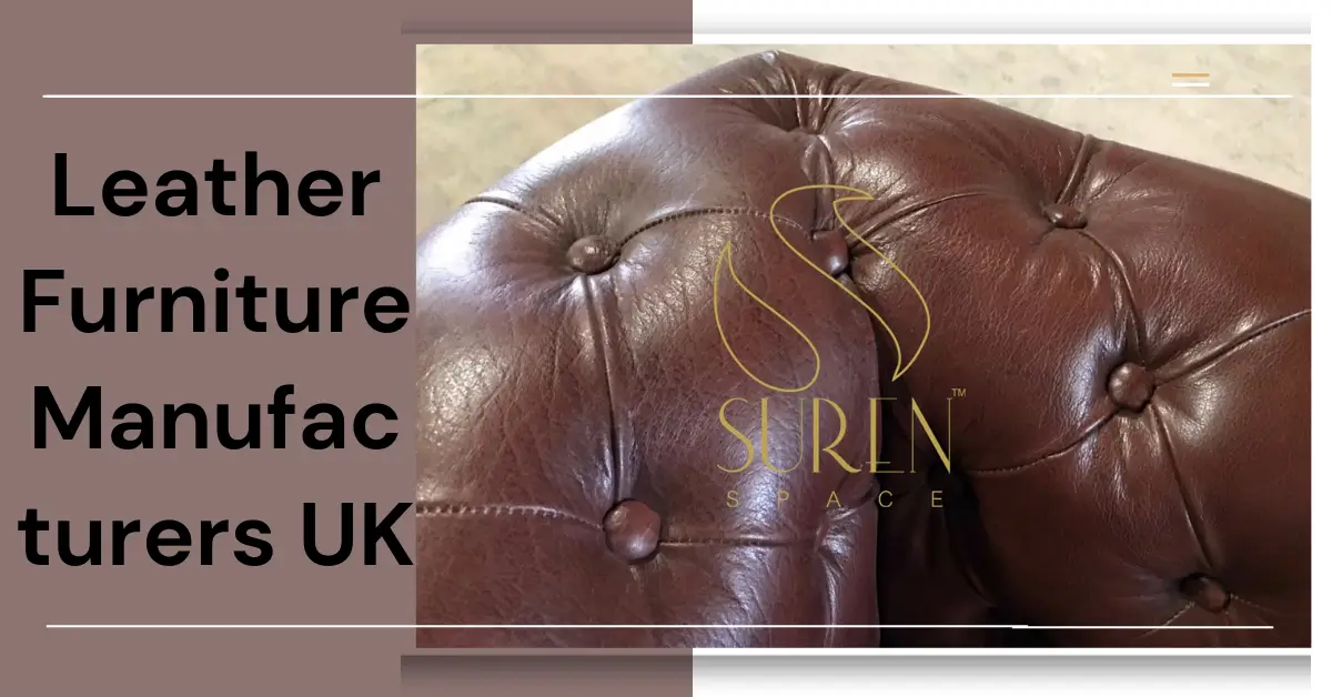 leather furniture manufacturers UK-surenspace