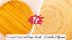 Acacia Wood vs Mango Wood- What’s the Difference-SURENSPACE