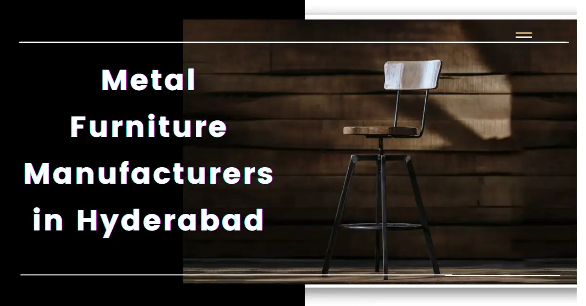 Metal Furniture Manufacturers in Hyderabad-surenspace