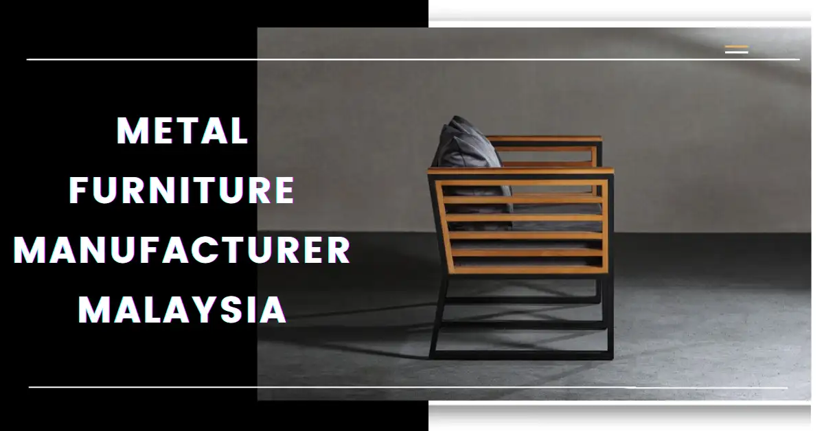 metal furniture manufacturer Malaysia-surenspace