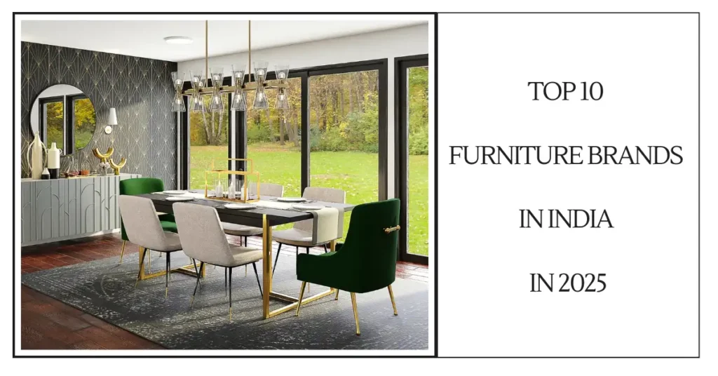 Top 10 Furniture Brands in India in 2025-surenspace