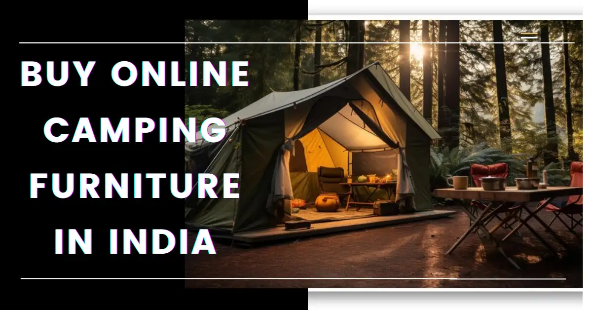 Buy Online Camping Furniture in India-surenspace