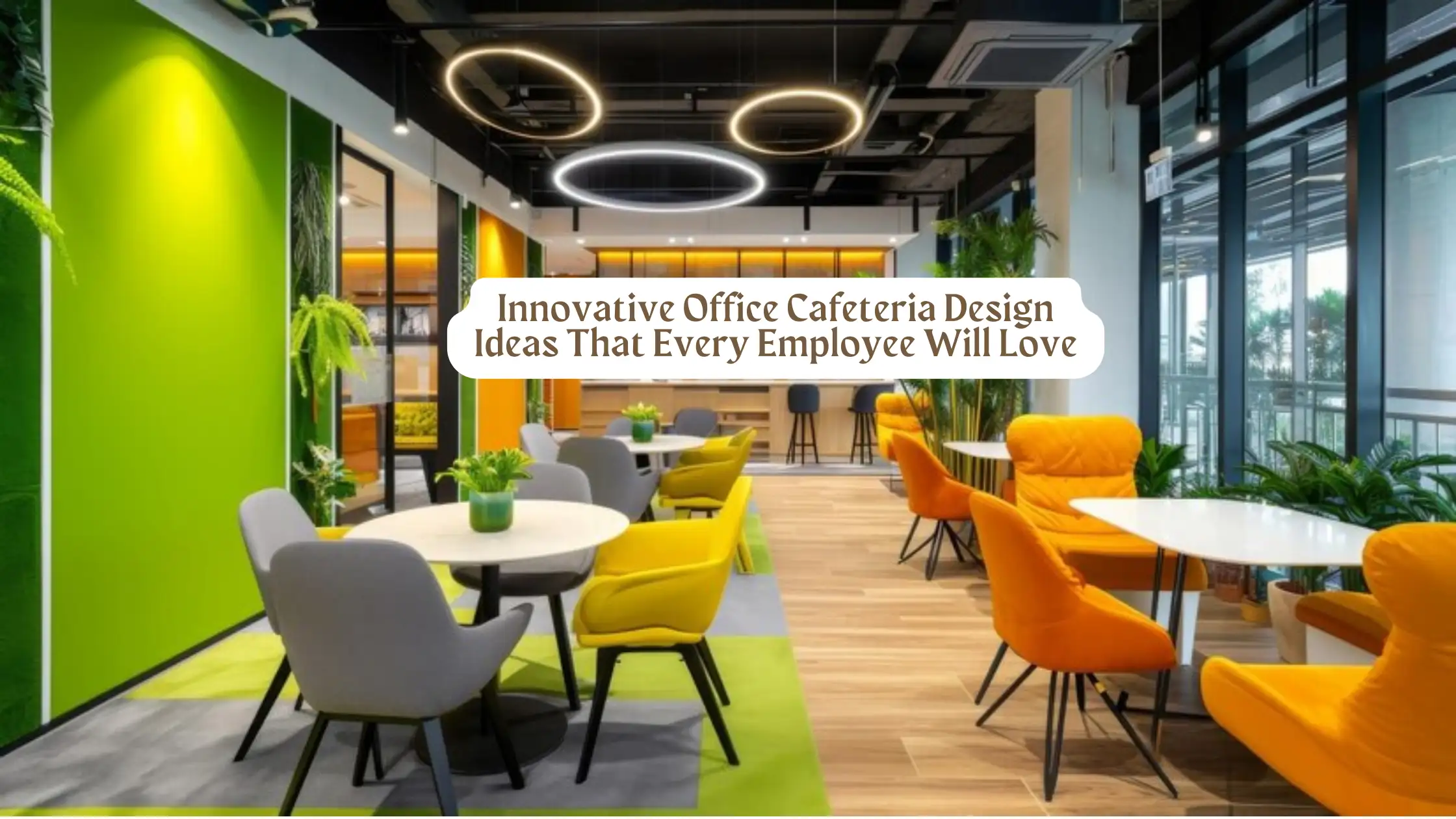 SUREN SPACE BANNER-Innovative Office Cafeteria Design Ideas That Every Employee Will LovE