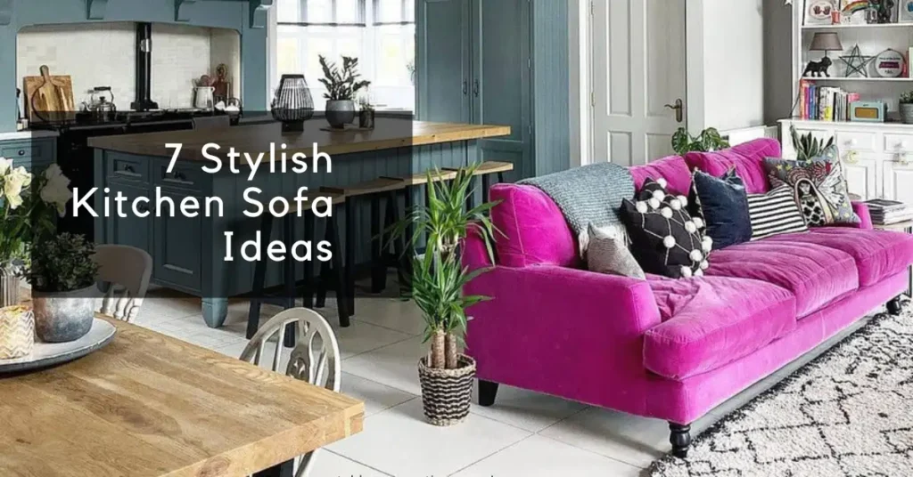 7 Stylish Kitchen Sofa Ideas-surenspace