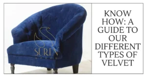 Know How A Guide to our Different Types of Velvet-surenspace