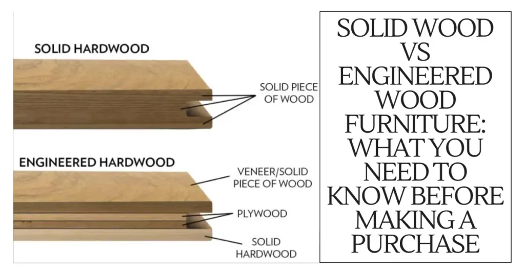 Solid Wood vs Engineered Wood Furniture What You Need to Know Before Making a Purchase-SURENSPACE