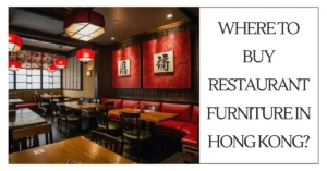 Where to Buy Restaurant Furniture in Hong Kong-SURENSPACE