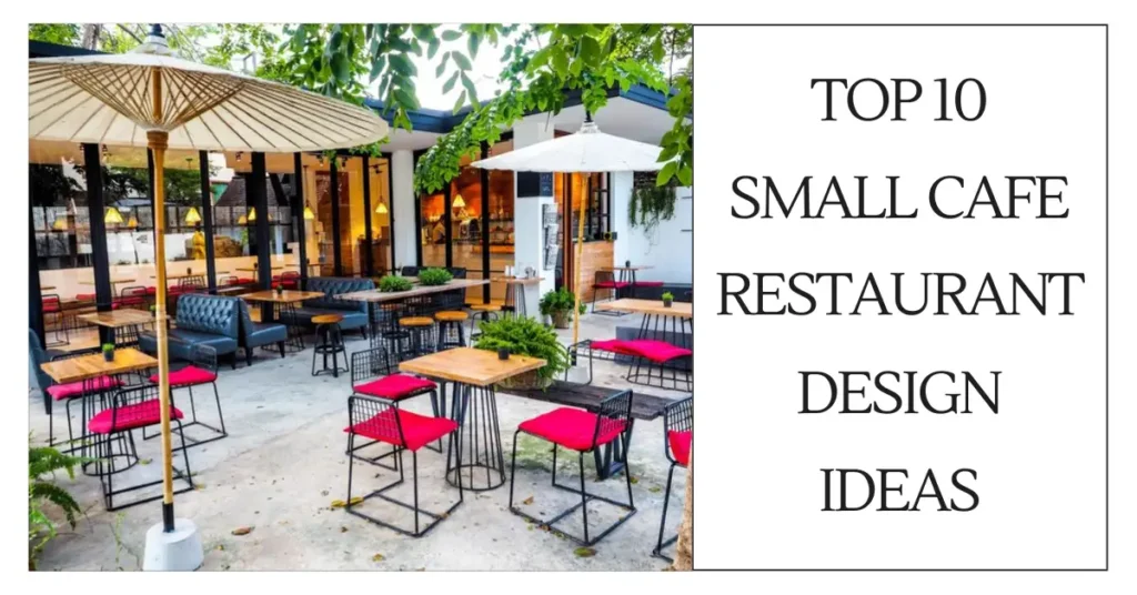 top 10 small cafe restaurant design ideas-SURENSPACE