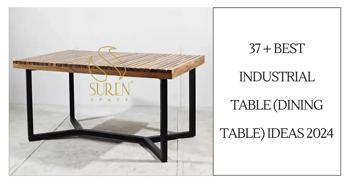 37 + Best Industrial Table (Dining Table) Ideas 2024-surenspace