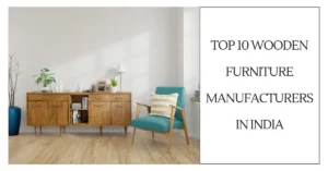 Top 10 wooden furniture manufacturers in india-SURENSPACE