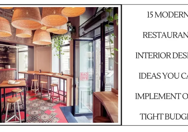 15 Modern Restaurant Interior Design Ideas You Can Implement on a Tight Budget-SURENSPACE