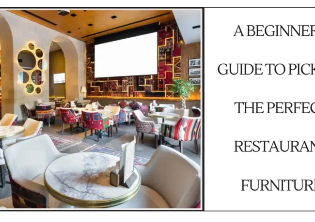 A Beginner’s Guide to Picking the Perfect Restaurant Furniture-surenspace