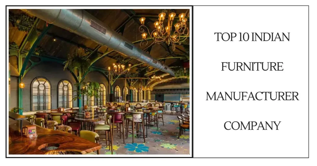 Top 10 Indian Furniture Manufacturer Company-surenspace