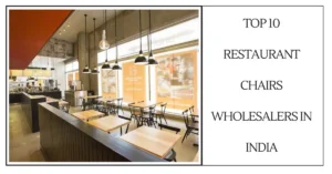 Top 10 Restaurant Chairs Wholesalers in India-SURENSPACE