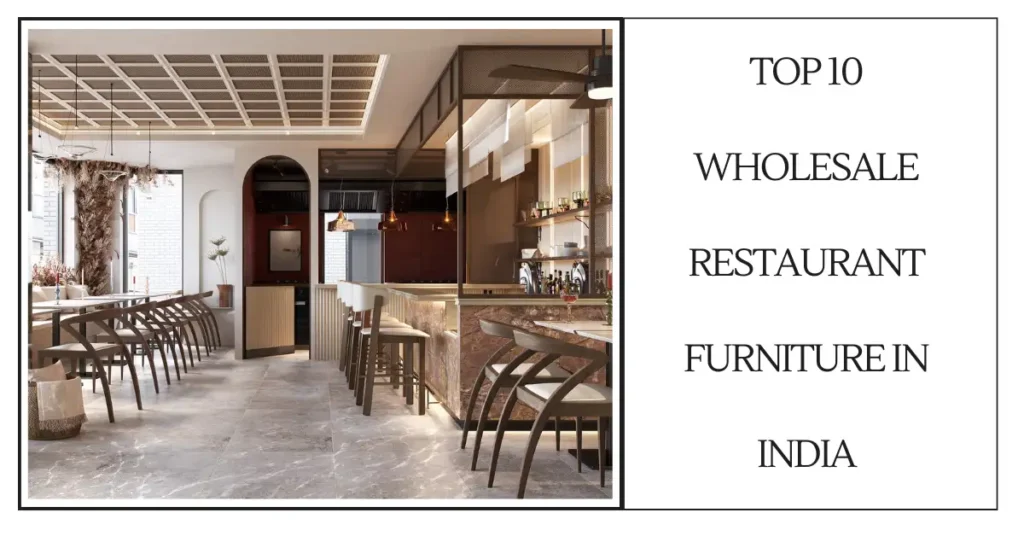 Top 10 Wholesale Restaurant Furniture in India-SURENSPACE