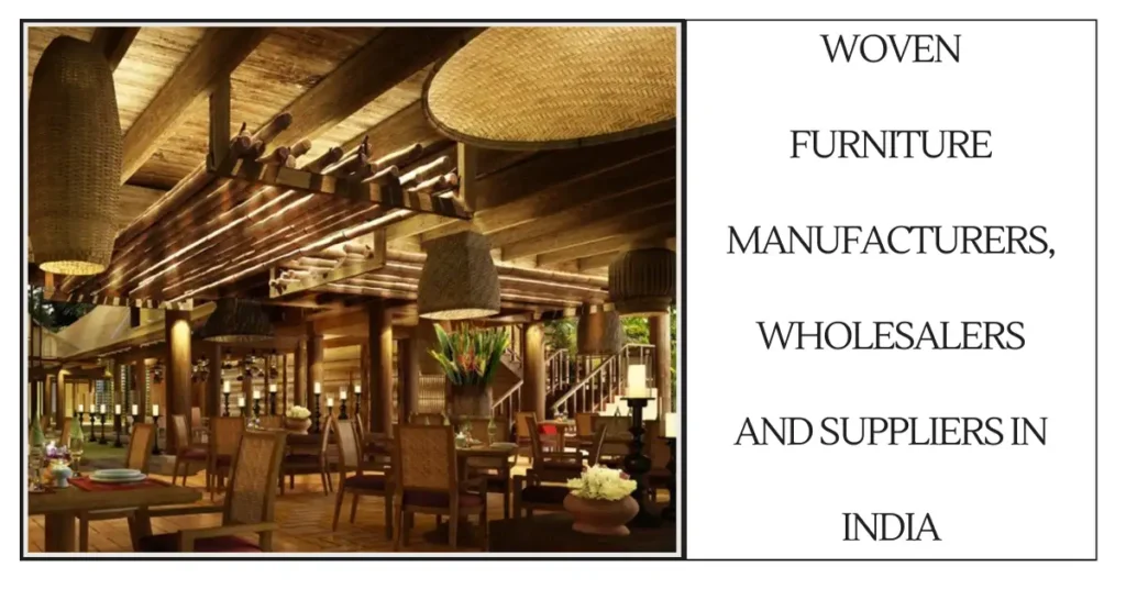 Woven Furniture Manufacturers, Wholesalers and Suppliers in India-surenspace