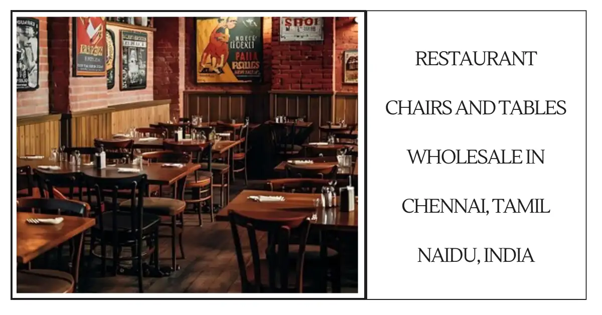 Restaurant Chairs and Tables Wholesale in Chennai, Tamil Naidu, India-surenspace