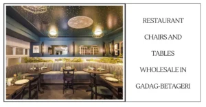 Restaurant Chairs And Tables Wholesale In Gadag-Betageri-surenspace