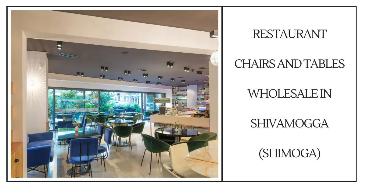 Restaurant Chairs And Tables Wholesale In Shivamogga (Shimoga)-surenspace