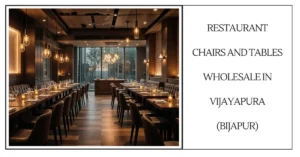 Restaurant Chairs And Tables Wholesale In Vijayapura (Bijapur)-surenspace