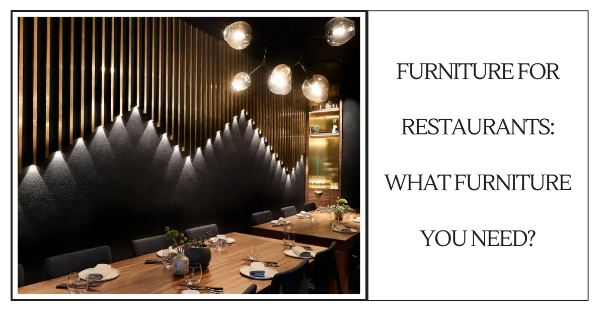 Furniture for Restaurants What Furniture You Need-SURENSPACE