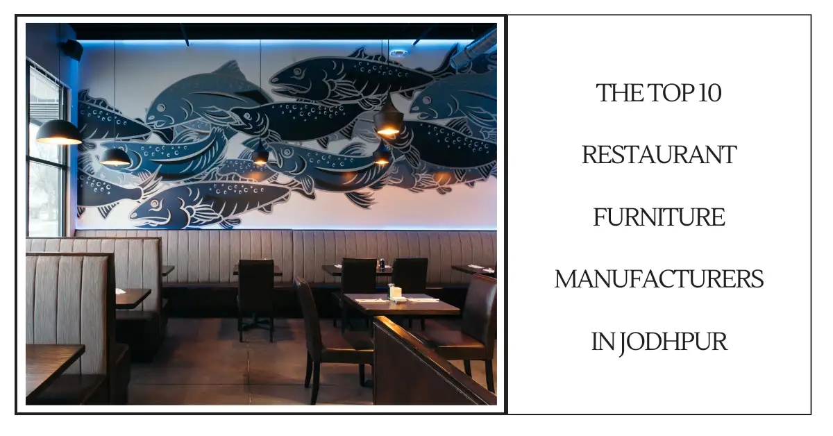 The top 10 restaurant furniture manufacturers in jodhpur-SURENSPACE