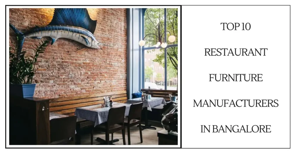 Top 10 Restaurant Furniture Manufacturers in Bangalore-surenspace