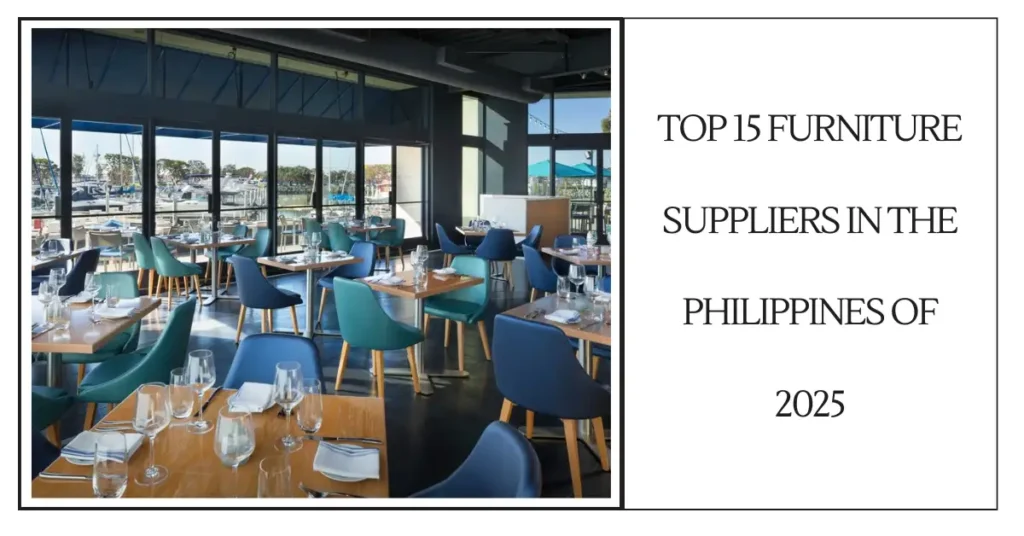 Top 15 Furniture Suppliers In the Philippines of 2025-SURENSPACE