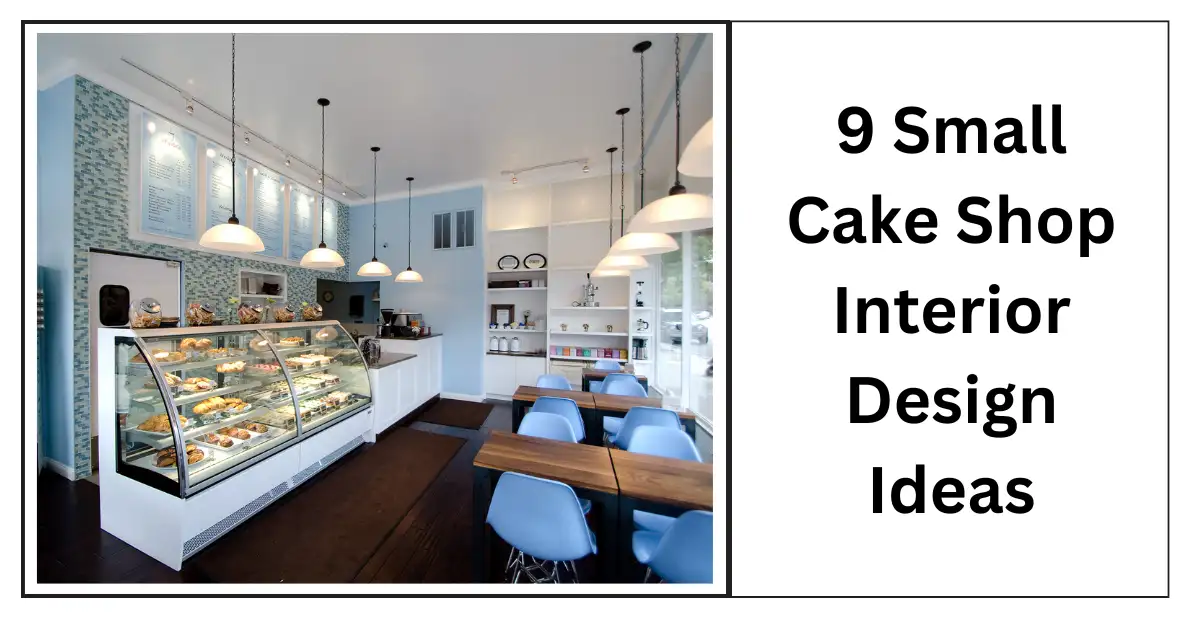 9 Small Cake Shop Interior Design Ideas-SURENSPACE