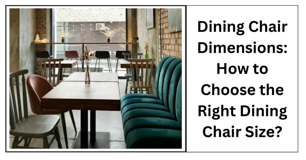 Dining Chair Dimensions How to Choose the Right Dining Chair Size-SURENSPACE