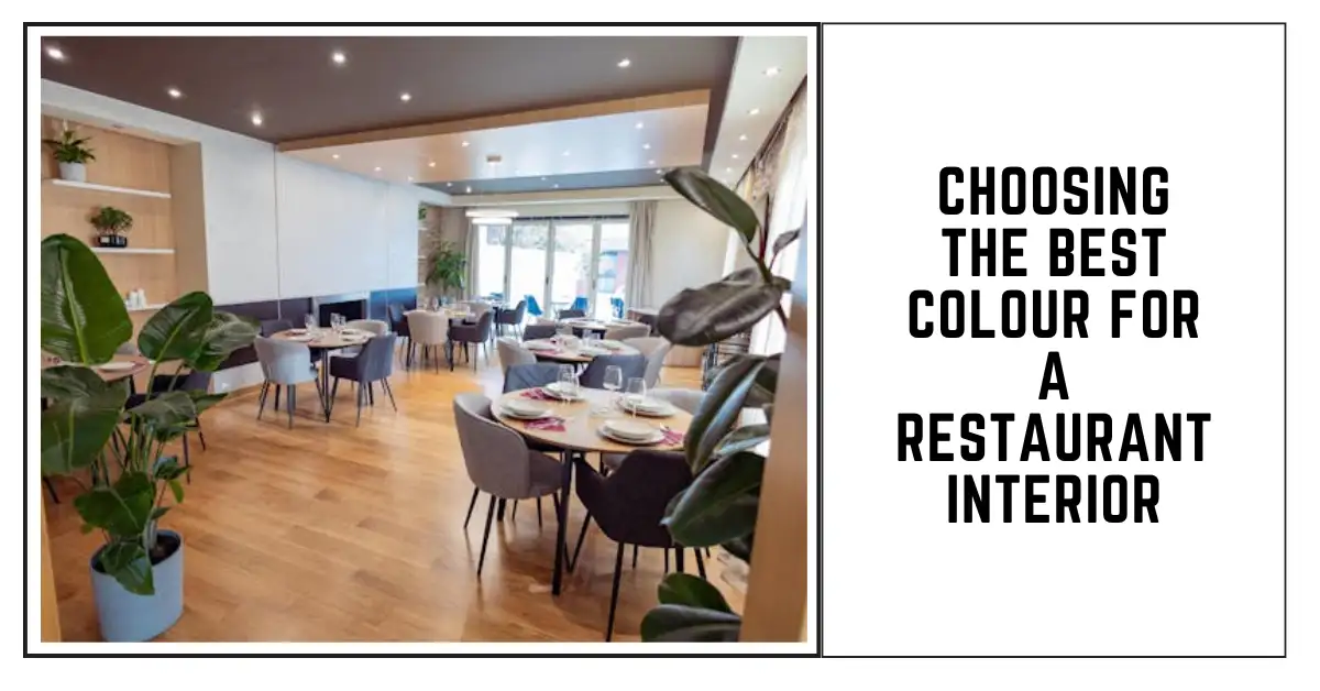 SUREN SPACE - Choosing the Best Colour for a Restaurant InterioR