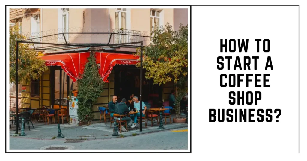 SUREN SPACE - How to Start a Coffee Shop Business