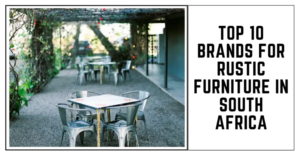 SUREN SPACE - Top 10 Brands for Rustic Furniture in South Africa