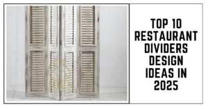 SUREN SPACE - Top 10 Restaurant Dividers Design Ideas in 2025