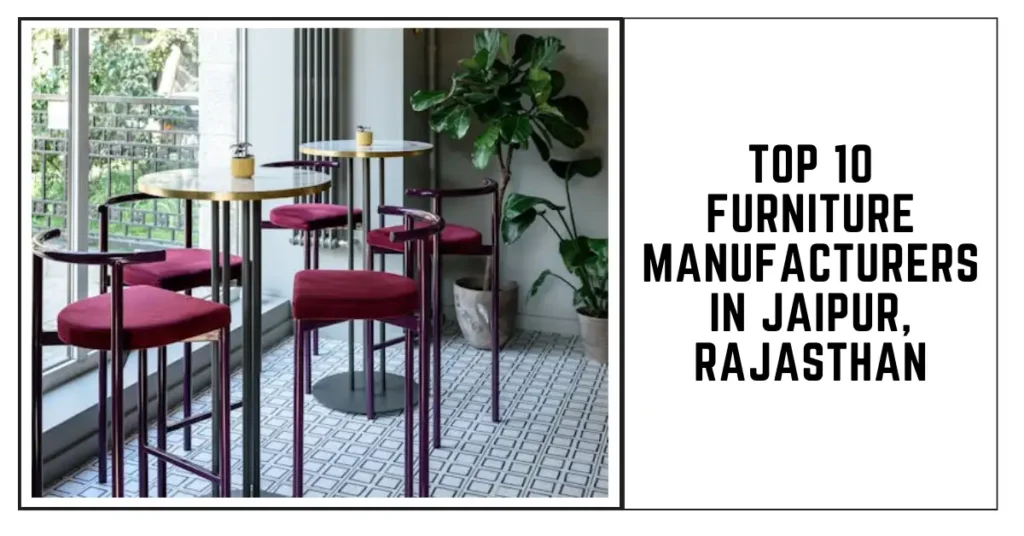 Top 10 Furniture Manufacturers in Jaipur, Rajasthan-SURENSPACE