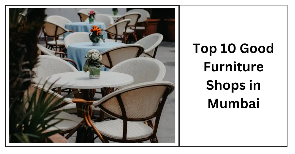 Top 10 Good Furniture Shops in Mumbai-SURENSPACE