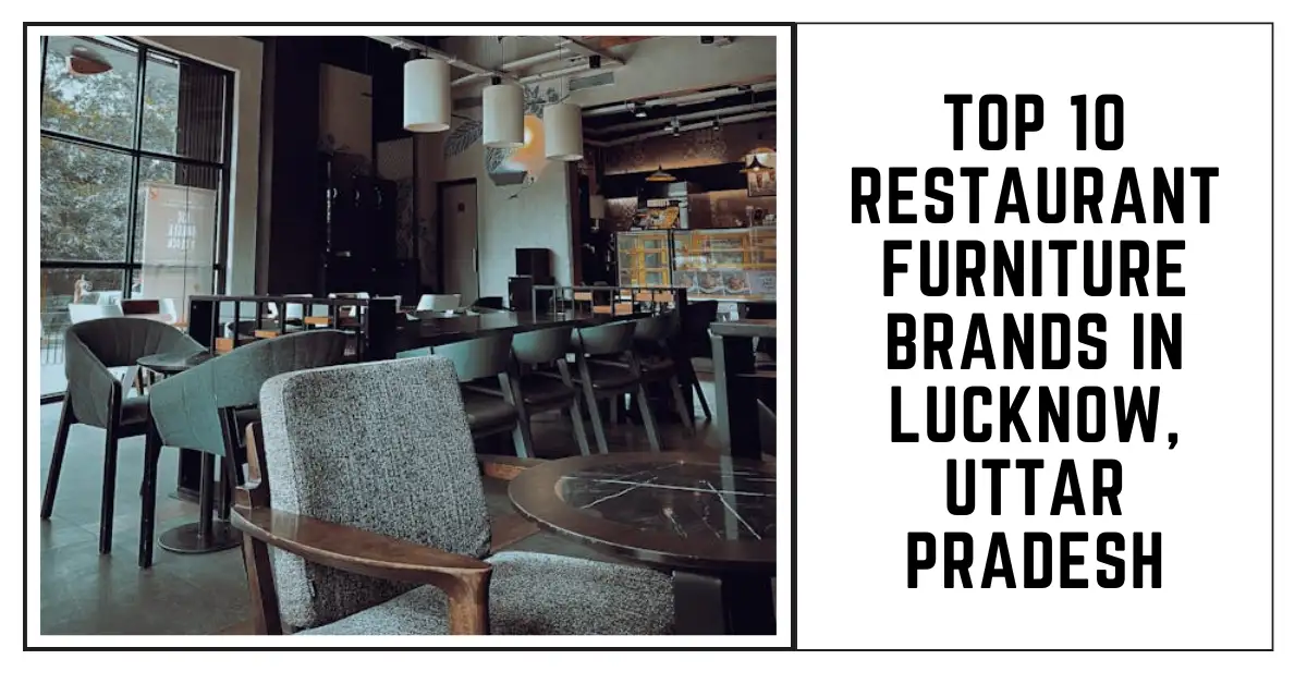 Top 10 Restaurant Furniture Brands in Lucknow, Uttar Pradesh-surenspace