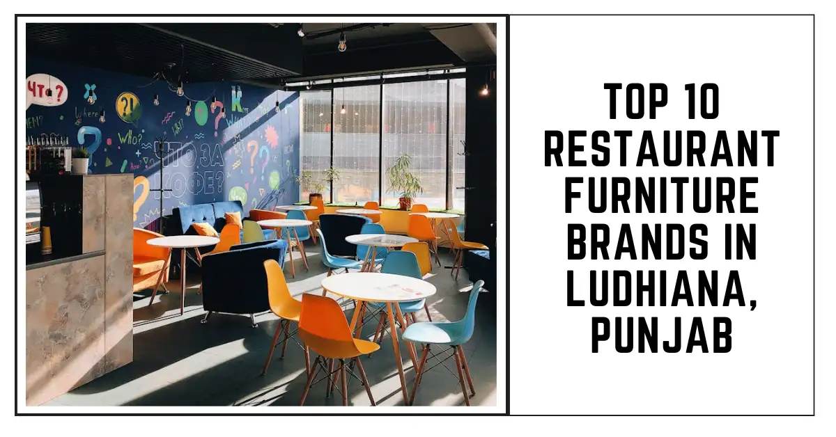 Top 10 Restaurant Furniture Brands in Ludhiana, Punjab-SURENSPACE