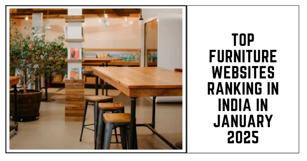 Top Furniture Websites Ranking in India in January 2025-SURENSPACE