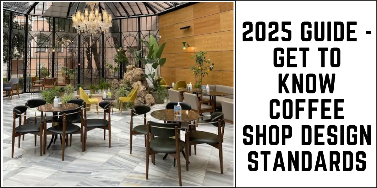 2025 Guide - Get to Know Coffee Shop Design Standards 1 2025 Guide - Get to Know Coffee Shop Design Standards-SURENSPACE