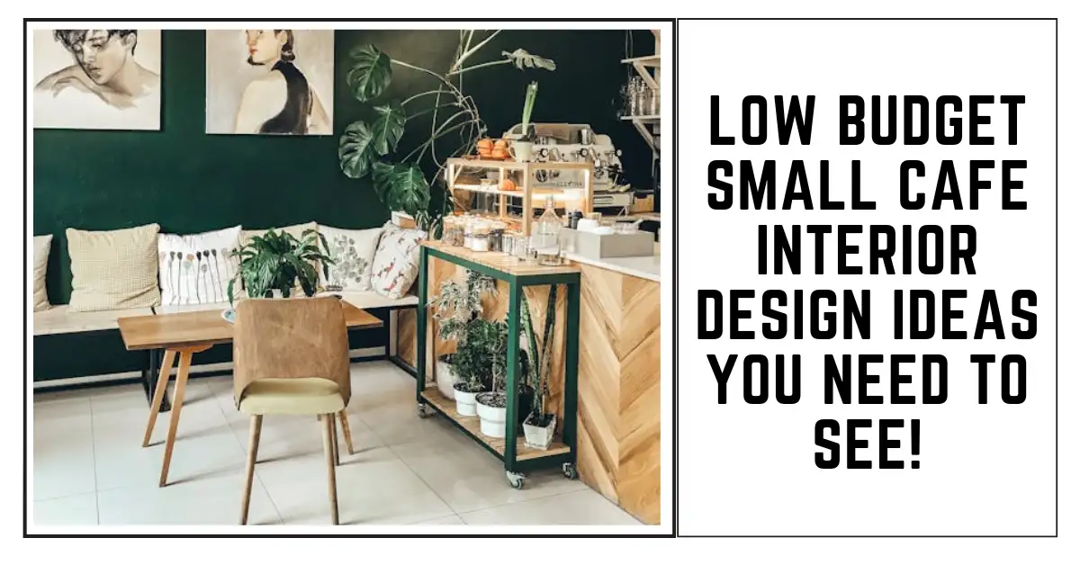 SUREN SPACE - Low budget small Cafe Interior Design Ideas You Need to See!