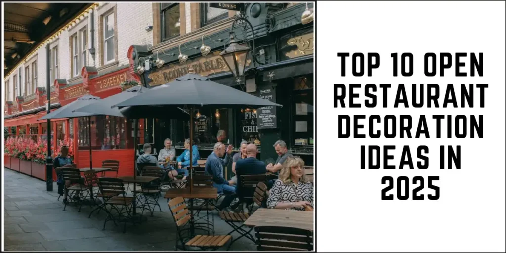 Top 10 Open Restaurant Decoration Ideas in 2025-SURENSPACE