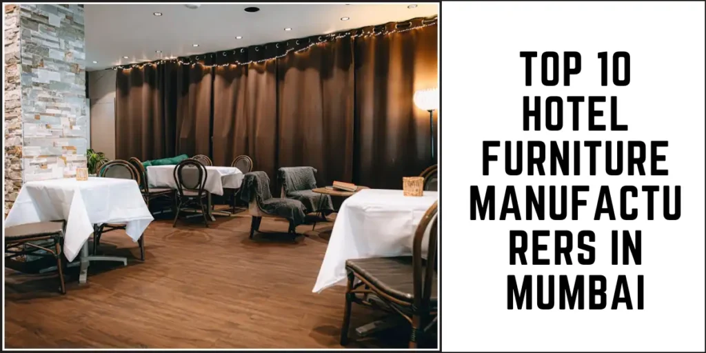 Top 10 Hotel Furniture Manufacturers in Mumbai-SUREN SPACE