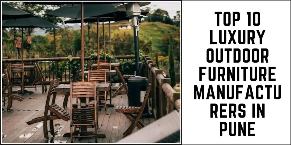 Top 10 Luxury Outdoor Furniture Manufacturers in Pune-SUREN SPACE