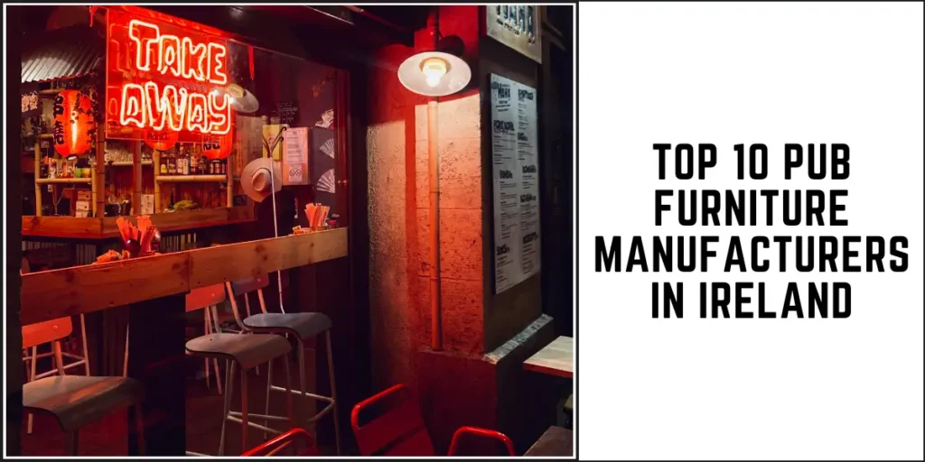Top 10 Pub Furniture Manufacturers in Ireland-SUREN SPACE