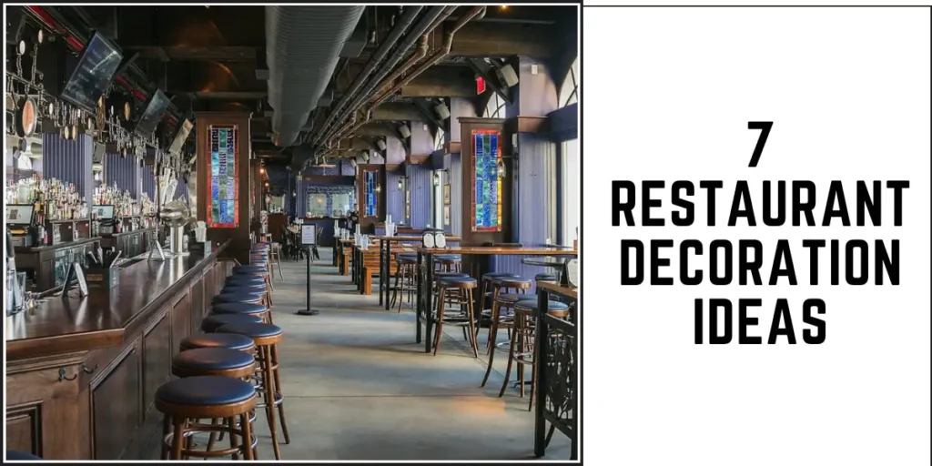 7 Restaurant Decoration Ideas-SURENSPACE