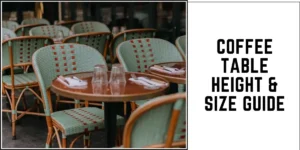 Coffee Table Height & Size Guide-SURENSPACE