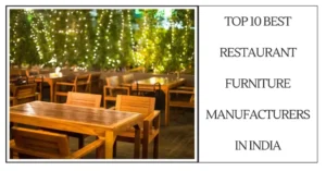 Top-10-Best-Restaurant-Furniture-Manufacturers-in-India-SURENSPACE-1024x536