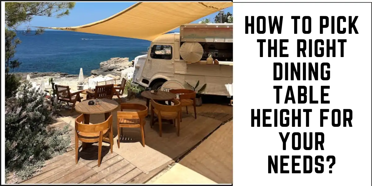 How to Pick the Right Dining Table Height for Your Needs? 1 How to Pick the Right Dining Table Height for Your Needs-SURENSPACE