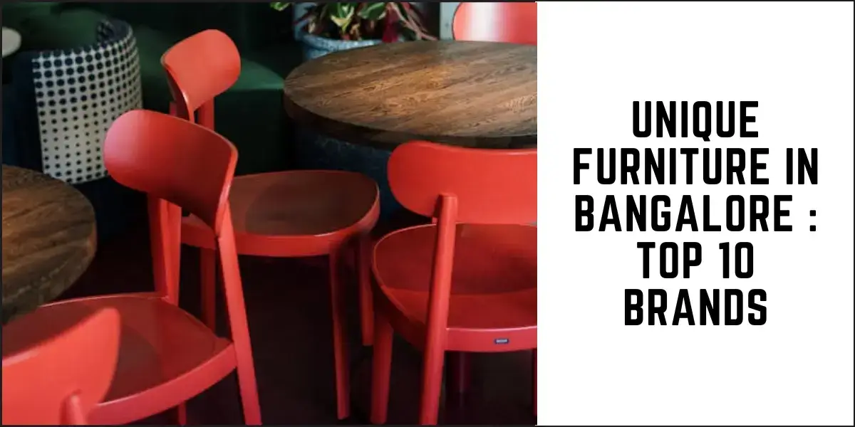 Unique Furniture in Bangalore : Top 10 Brands 1 SUREN SPACE-Unique Furniture in Bangalore- Top 10 Brands